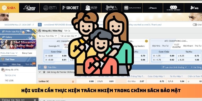 Hội viên cần thực hiện trách nhiệm trong chính sách bảo mật