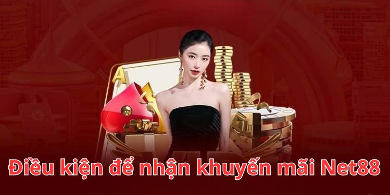 Các điều kiện để được nhận các khuyến mãi từ nhà cái